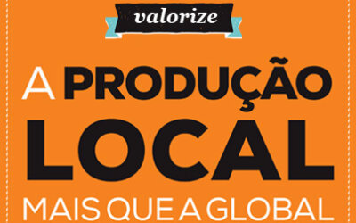 A produção local mais que a global